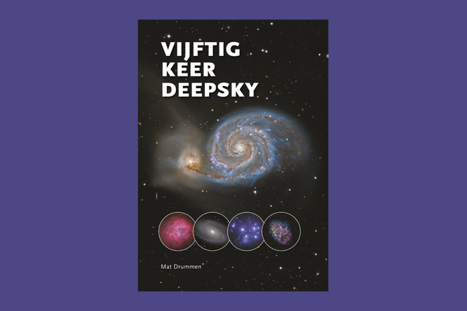 ‘Vijftig keer Deepsky’ brengt een schat aan informatie over nevels en gesternten aan de sterrenhemel